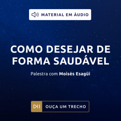 Como desejar de forma saudável