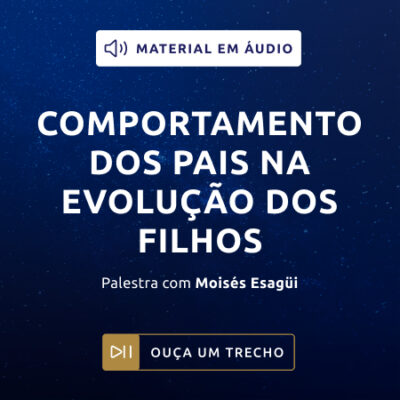 Comportamento dos pais na evolução dos filhos