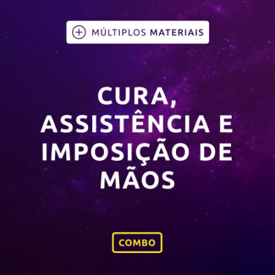 Cura, Assistência e Imposição de Mãos