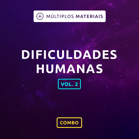 Dificuldades Humanas II