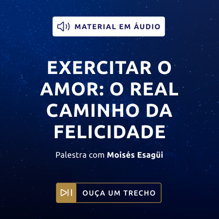 Exercitar o amor_ o real caminho da felicidade