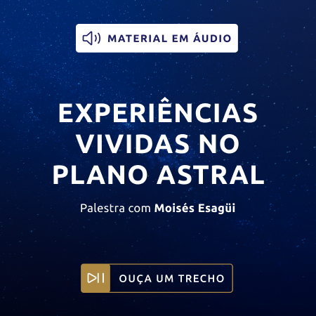 Experiências vividas no plano astral