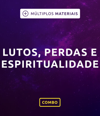 Lutos, Perdas e Espiritualidade