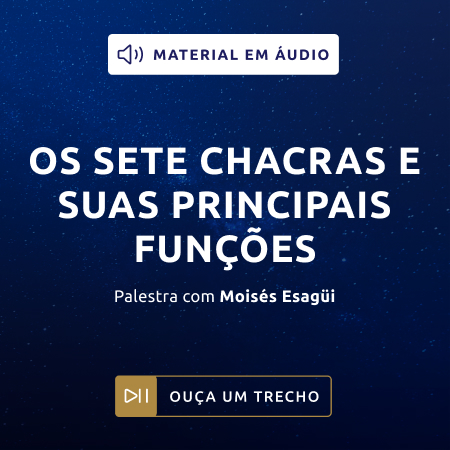 Os Sete Chacras e Suas Principais Funções