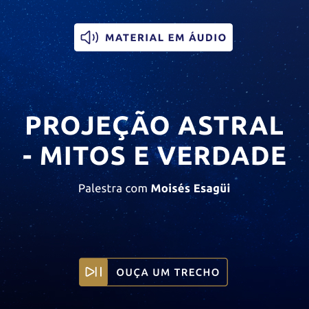 Projeção Astral - Mitos e Verdade